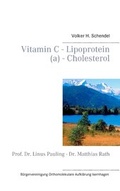 Cover: Vitamin C - Lipoprotein (a) - Cholesterol - Books on Demand