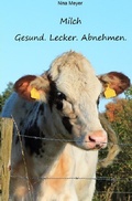 Cover: Milch. Gesund. Lecker. Abnehmen. - epubli