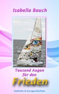Cover: Tausend Augen f&uuml;r den Frieden - BoD - Books on Demand
