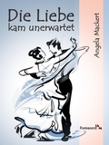 Cover: Die Liebe kam unerwartet - BoD E-Short