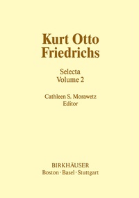 Abbildung von: Kurt Otto Friedrichs - Birkhauser Boston Inc