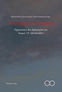 Enlarge image Cover: Flüchtigkeit der Moderne - Wehrhahn Verlag