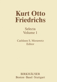 Abbildung von: Kurt Otto Friedrichs - Birkhauser Boston Inc