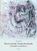 Cover: Wesel und die Niederrheinlande - Mercator-Verlag