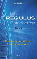 Cover: Die Regulus-Botschaften - EchnAton Verlag