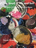 Cover: The Smell of Ink and Soil. The Story of (Edition) Hansj&ouml;rg Mayer - K&ouml;nig, Walther
