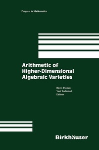 Abbildung von: Arithmetic of Higher-Dimensional Algebraic Varieties - Birkhäuser