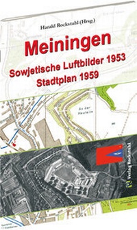 Abbildung von: MEININGEN aus der Luft 1953 - Verlag Rockstuhl