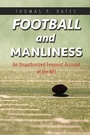 Cover: Football and Manliness - University of Illinois Press