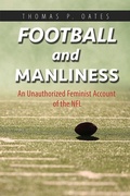 Cover: Football and Manliness - University of Illinois Press