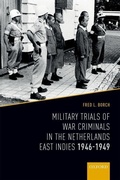 Cover: Military Trials of War Criminals in the Netherlands East Indies 1946-1949 - Oxford University Press