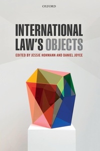 Enlarge image Cover: International Law's Objects - Oxford University Press