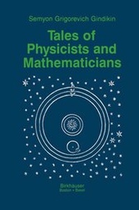 Abbildung von: Tales of Physicists and Mathematicians - Birkhauser Boston Inc