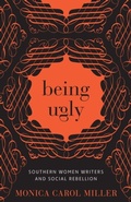 Cover: Being Ugly - LSU Press