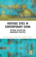 Cover: Heritage Sites in Contemporary China - Routledge