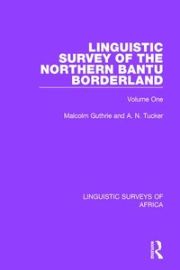 Abbildung von: Linguistic Survey of the Northern Bantu Borderland - Routledge