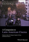 Cover: A Companion to Latin American Cinema - Wiley-Blackwell
