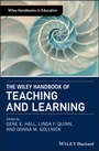 Cover: The Wiley Handbook of Teaching and Learning - Wiley