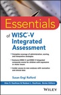 Cover: Essentials of WISC-V Integrated Assessment - Wiley