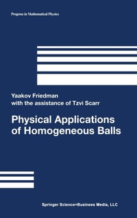Abbildung von: Physical Applications of Homogeneous Balls - Birkhauser Boston