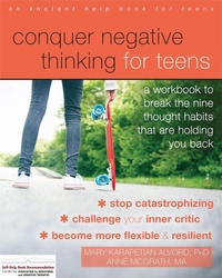 Enlarge image Cover: Conquer Negative Thinking for Teens - New Harbinger Publications