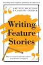Cover: Writing Feature Stories - Allen & Unwin