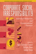 Cover: Corporate Social Irresponsibility - Information Age Publishing