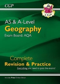 Enlarge image Cover: A-Level and AS Geography: AQA Complete Revision & Practice (with Online Edition) - Coordination Group Publications Ltd (CGP)