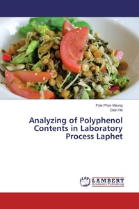 Enlarge image Cover: Analyzing of Polyphenol Contents in Laboratory Process Laphet - LAP Lambert Academic Publishing