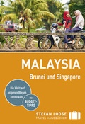 Cover: Stefan Loose Reisef&uuml;hrer Malaysia, Brunei und Singapore - LOOSE