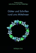 Cover: G&ouml;tter und Schriften rund ums Mittelmeer - Brill Deutschland