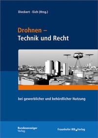 Abbildung von: Drohnen - Technik und Recht - Fraunhofer IRB Verlag