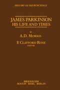 Cover: James Parkinson His Life and Times - Birkhauser Boston Inc
