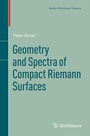 Cover: Geometry and Spectra of Compact Riemann Surfaces - Birkhauser Boston Inc