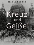 Cover: Kreuz und Gei&szlig;el - Lindhardt og Ringhof Forlag