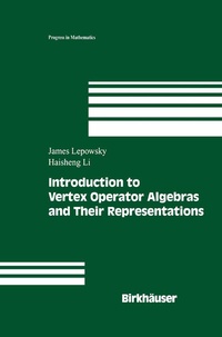 Abbildung von: Introduction to Vertex Operator Algebras and Their Representations - Birkhäuser
