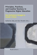 Cover: Principles, Practices, and Creative Tensions in Progressive Higher Education - Brill