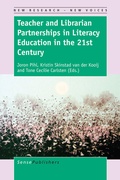 Cover: Teacher and Librarian Partnerships in Literacy Education in the 21st Century - Brill