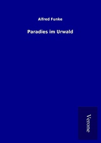 Enlarge image Cover: Paradies im Urwald - TP Verone Publishing