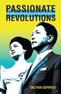 Cover: Passionate Revolutions - Ohio University Press
