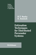 Cover: Estimation Techniques for Distributed Parameter Systems - Birkhauser Boston Inc