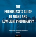 Cover: The Enthusiast's Guide to Night and Low-Light Photography - Rocky Nook