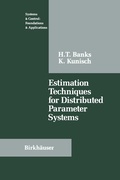 Cover: Estimation Techniques for Distributed Parameter Systems - Springer-Verlag New York Inc.