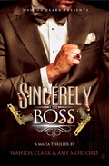 Cover: Sincerely, The Boss - W. Clark Presents Publishing