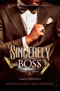Enlarge image Cover: Sincerely, The Boss - W. Clark Presents Publishing
