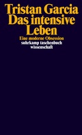 Cover: Das intensive Leben - Suhrkamp