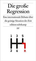 Cover: Die gro&szlig;e Regression - Suhrkamp