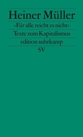Cover: &raquo;F&uuml;r alle reicht es nicht&laquo; - Suhrkamp