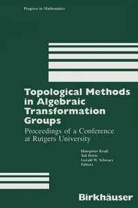 Abbildung von: Topological Methods in Algebraic Transformation Groups - Birkhäuser