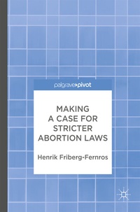 Abbildung von: Making a Case for Stricter Abortion Laws - Palgrave Macmillan